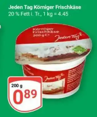 Globus Jeden Tag Körniger Frischkäse Angebot