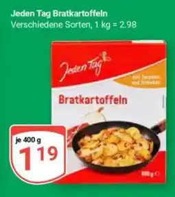 Globus Jeden Tag Bratkartoffeln Angebot