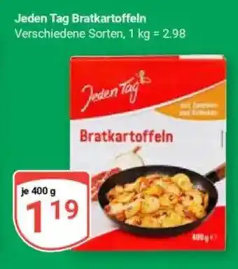 Globus Jeden Tag Bratkartoffeln Angebot