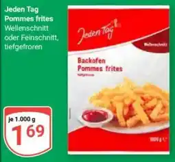 Globus Jeden Tag Pommes frites Angebot