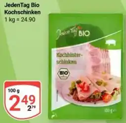 Globus Jeden Tag Bio Kochschinken Angebot