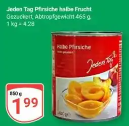 Globus Jeden Tag Pfirsiche halbe Frucht Angebot