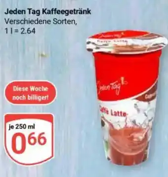 Globus Jeden Tag Kaffeegetränk Angebot