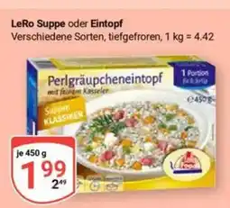 Globus LeRo Suppe oder Eintopf Angebot