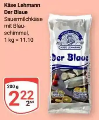 Globus Käse Lehmann Der Blaue Angebot