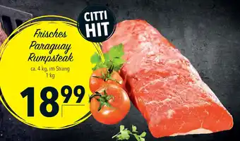 CITTI Markt Frisches Paraguay Rumpsteak Angebot