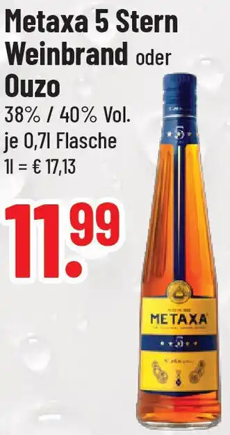 trinkgut Metaxa 5 Stern Weinbrand oder Ouzo Angebot