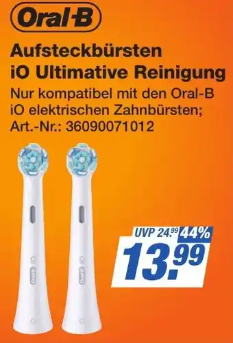 Expert Technomarkt Oral-B Aufsteckbürsten iO Ultimative Reinigung Angebot