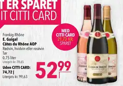 CITTI Markt E. Guigal Côtes du Rhône AOP Angebot