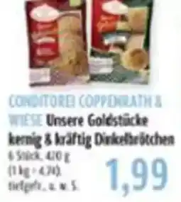 BUNGERT CONDITORE COPPENRATH & WIESE Unsere Goldstücke kernig & kräftig Dinkelbrötchen Angebot