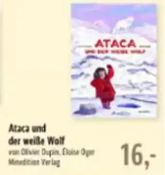 BUNGERT Ataca und der weiße Wolf Angebot