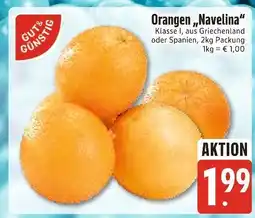 Edeka Xpress Gut & günstig orangen navelina Angebot