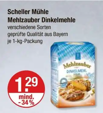 V Markt Scheller mühle mehlzauber dinkelmehle Angebot