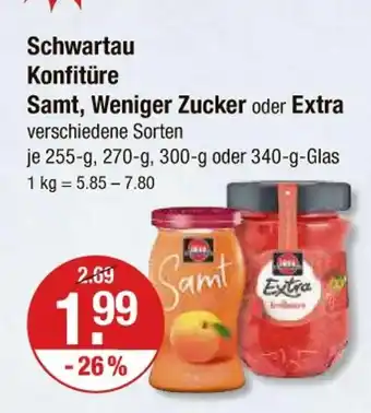 V Markt Schwartau konfitüre samt, weniger zucker oder extra Angebot