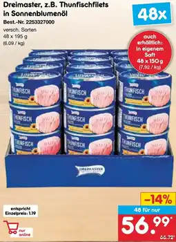 Netto Marken-Discount Dreimaster, z.B. Thunfischfilets in Sonnenblumenöl Angebot