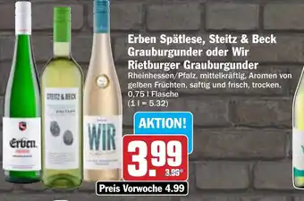 AEZ Erben Spätlese, Steitz & Beck Grauburgunder oder Wir Rietburger Grauburgunder Angebot