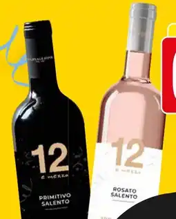 WEZ 12 e Mezzo Primitivo Salento oder Rosato Salento Angebot