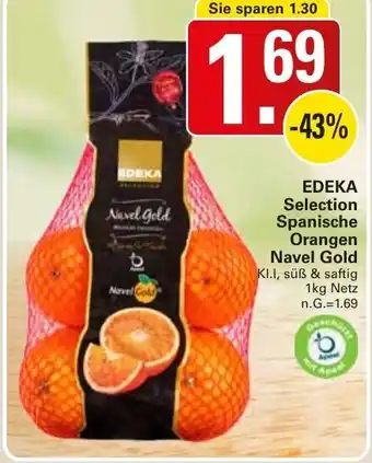 WEZ EDEKA Selection Spanische Orangen Navel Gold Angebot