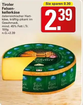 WEZ Tiroler Felsen- kellerkäse Angebot