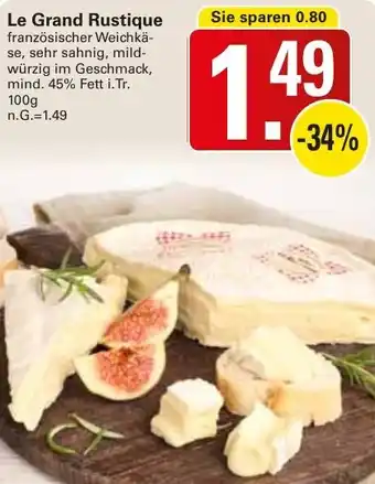 WEZ Le Grand Rustique Angebot