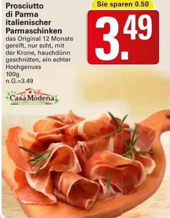 WEZ Prosciutto di Parma italienischer Parmaschinken Casa Modena Angebot