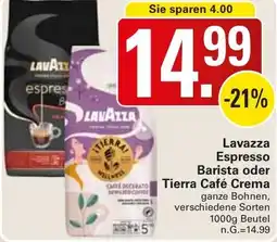 WEZ Lavazza Espresso Barista oder Tierra Café Crema Angebot