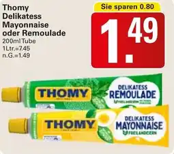 WEZ Thomy Delikatess Mayonnaise oder Remoulade Angebot