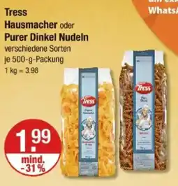 V Markt Tress Hausmacher oder Purer Dinkel Nudeln Angebot