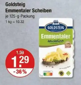 V Markt Goldsteig Emmentaler Scheiben Angebot