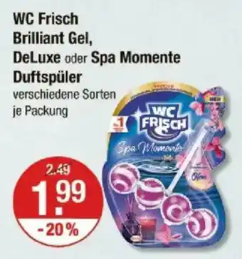 V Markt WC Frisch Brilliant Gel, DeLuxe oder Spa Momente Duftspüler Angebot