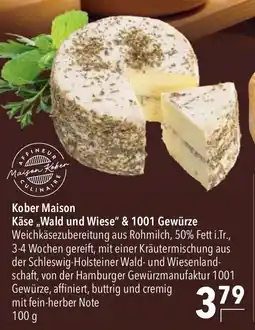 CITTI Markt Kober Maison Käse,,Wald und Wiese" & 1001 Gewürze Angebot