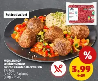 PENNY MÜHLENHOF Leichter Genuss Frisches Rinder-Hackfleisch Angebot