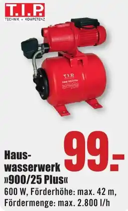 B1 Discount Baumarkt T.I.P. Hauswasserwerk 900/25 Plus Angebot