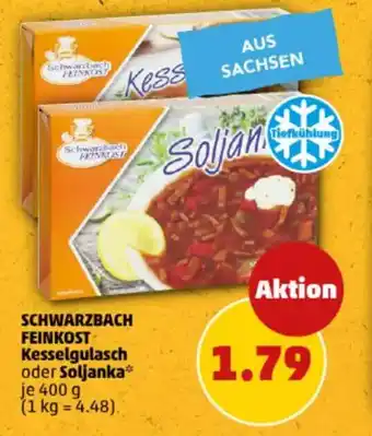 PENNY SCHWARZBACH FEINKOST Kesselgulasch oder Soljanka Angebot