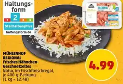 PENNY MÜHLENHOF REGIONAL Frisches Hähnchen- Geschnetzeltes Angebot