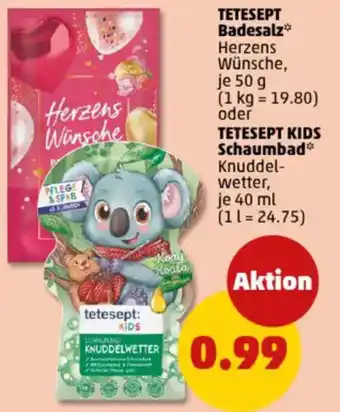 PENNY TETESEPT Badesalz oder TETESEPT KIDS Schaumbad Angebot