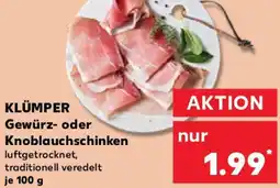 Kaufland KLÜMPER Gewürz- oder Knoblauchschinken Angebot