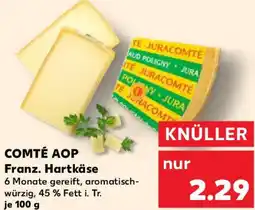 Kaufland COMTÉ AOP Franz. Hartkäse Angebot