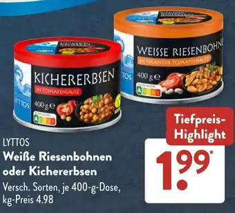 Aldi Süd LYTTOS Weiße Riesenbohnen oder Kichererbsen Angebot