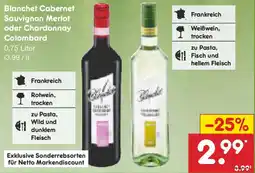 Netto Marken-Discount Blanchet Cabernet Sauvignon Merlot oder Chardonnay Colombard Angebot