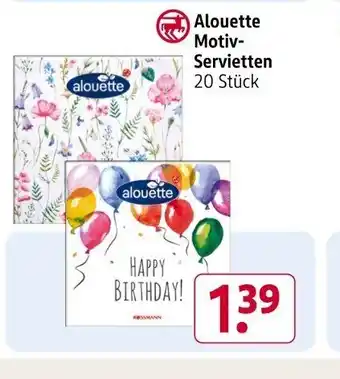 Rossmann Alouette Motiv- Servietten Angebot