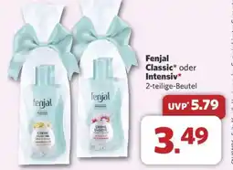 Combi Fenjal Classic* oder Intensiv* Angebot