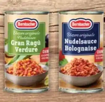 E-Center Bernbacher Unsere originale Nudelsauce Bolognaise Angebot