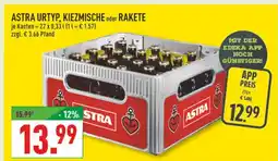 Marktkauf Astra astra urtyp, kiezmische oder rakete Angebot