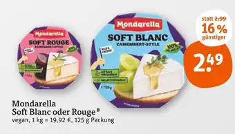 tegut Mondarella soft blanc oder rouge Angebot