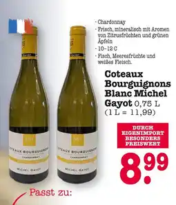 E-Center Michel gayot coteaux bourguignons blanc michel gayot Angebot