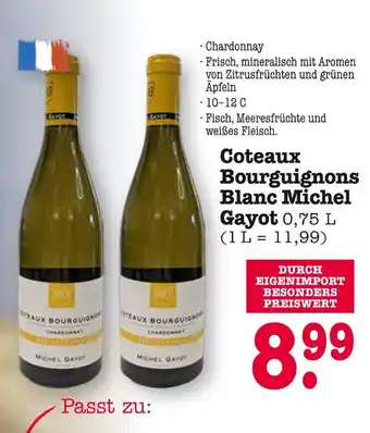 E-Center Michel gayot coteaux bourguignons blanc michel gayot Angebot