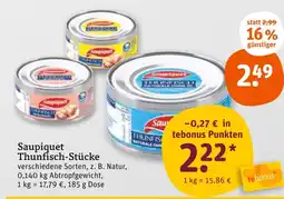 tegut Saupiquet thunfisch-stücke Angebot