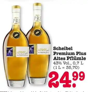 E-Center Scheibel premium plus altes pflümle Angebot