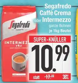 Edeka Segafredo caffè crema oder intermezzo Angebot